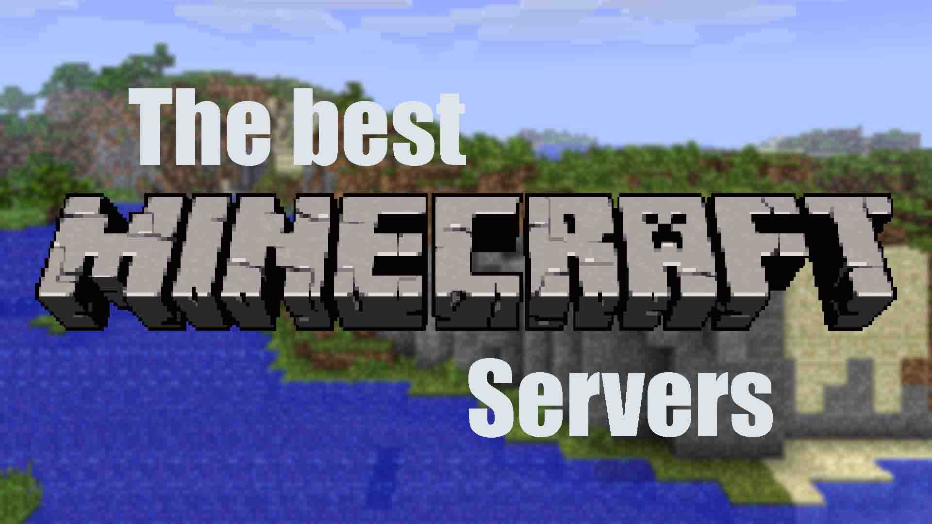 Best Minecraft Server In The World