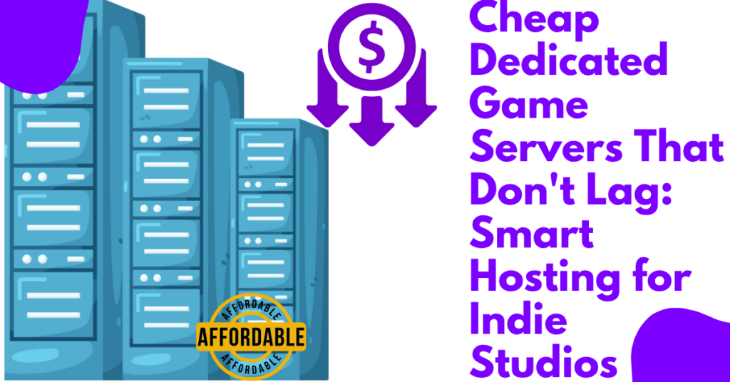 A blog banner on Cheap Dedicated Game Servers That Don't Lag