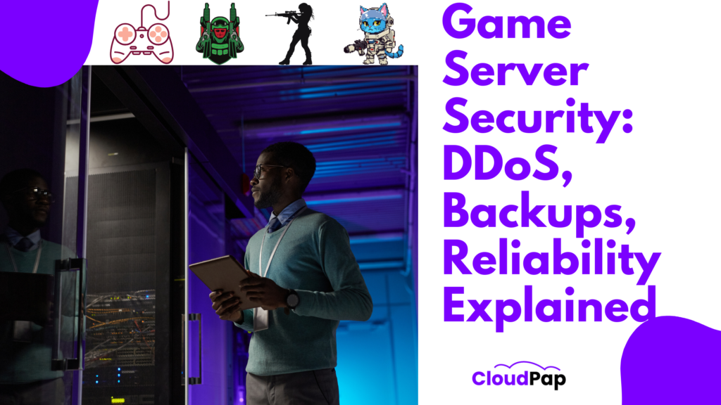 A blog banner on Game Server Security DDoS, Backups, Reliability Explained for Cloudpap